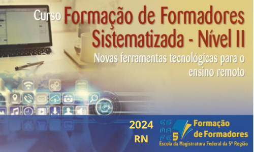 Formação de Formadores Nível 2 - Novas Ferramentas Tecnológicas para o Ensino Remoto - Maio 2024 - RN